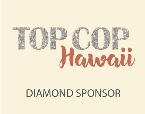 Top Cop Hawaii Diamond Sponsor